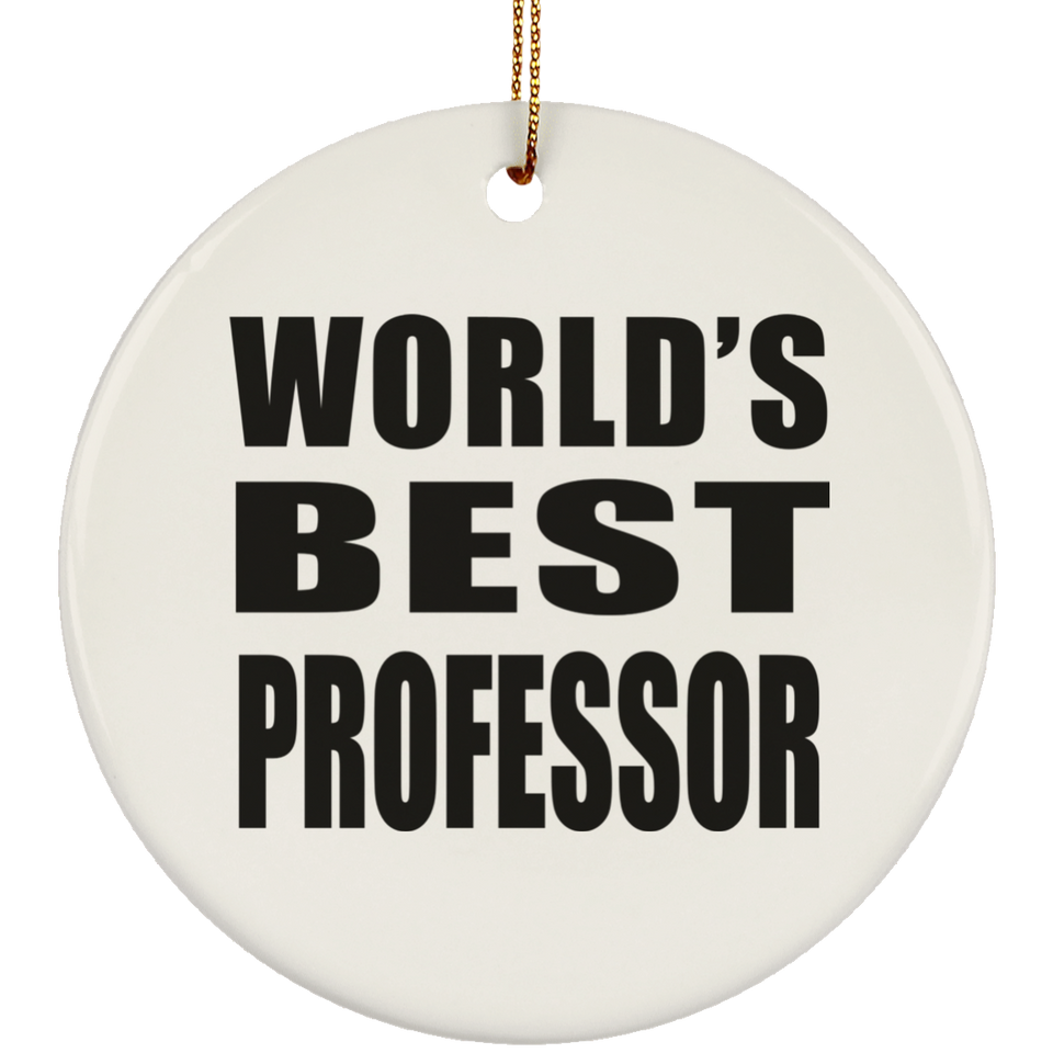 World's Best Professor - Circle Ornament