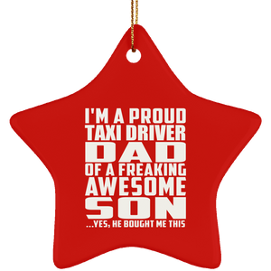 Proud Taxi Driver Dad Of Awesome Son - Star Ornament