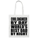 Civil Engineer By Day World's Best Dad By Night - Tote Bag White