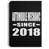 Automobile Mechanic Since 2018 - Canvas Portrait