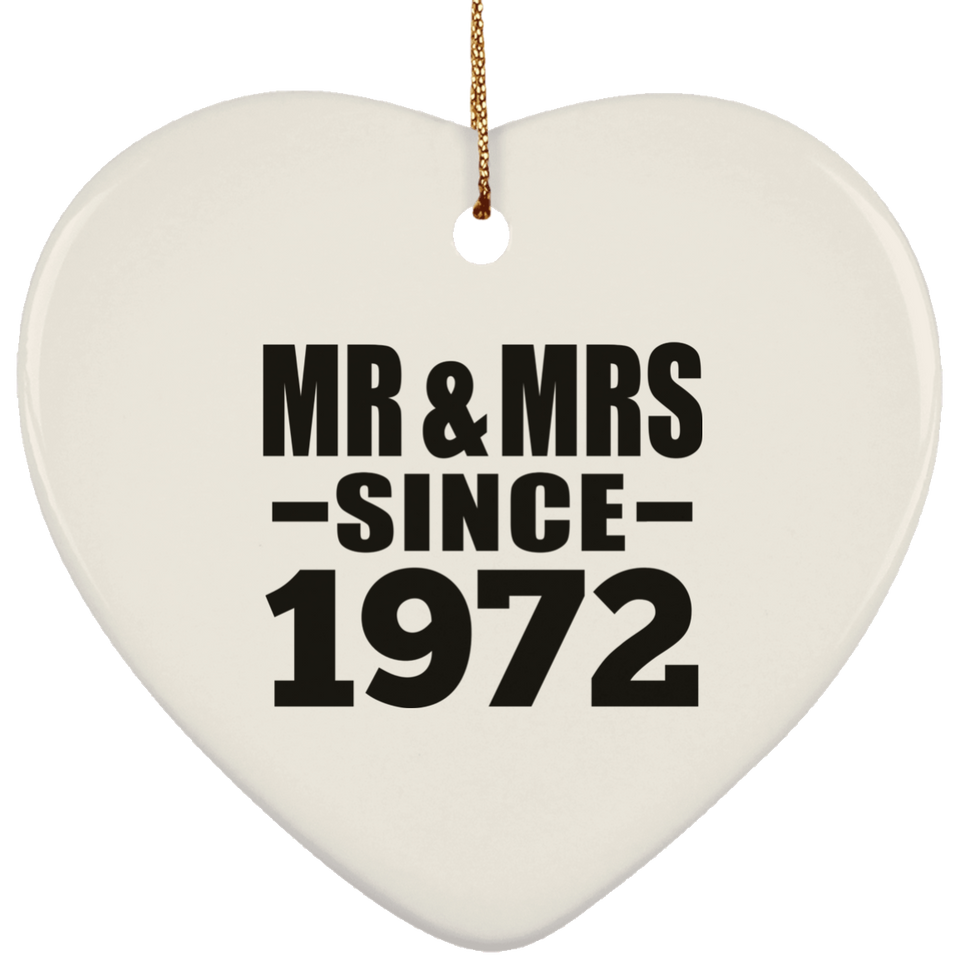 52nd Anniversary Mr & Mrs Since 1972 - Heart Ornament