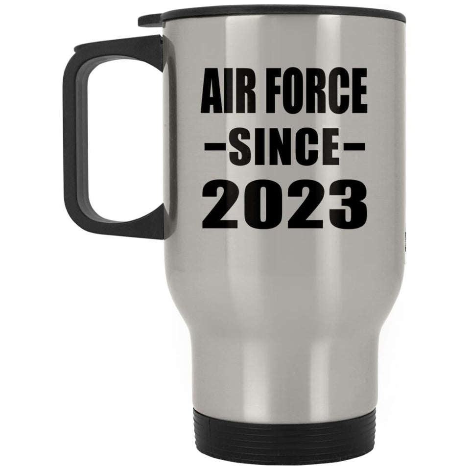 Air Force Since 2023 - Silver Travel Mug