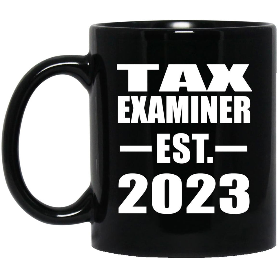 Tax Examiner Established EST. 2023 - 11oz Coffee Mug Black