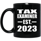 Tax Examiner Established EST. 2023 - 11oz Coffee Mug Black