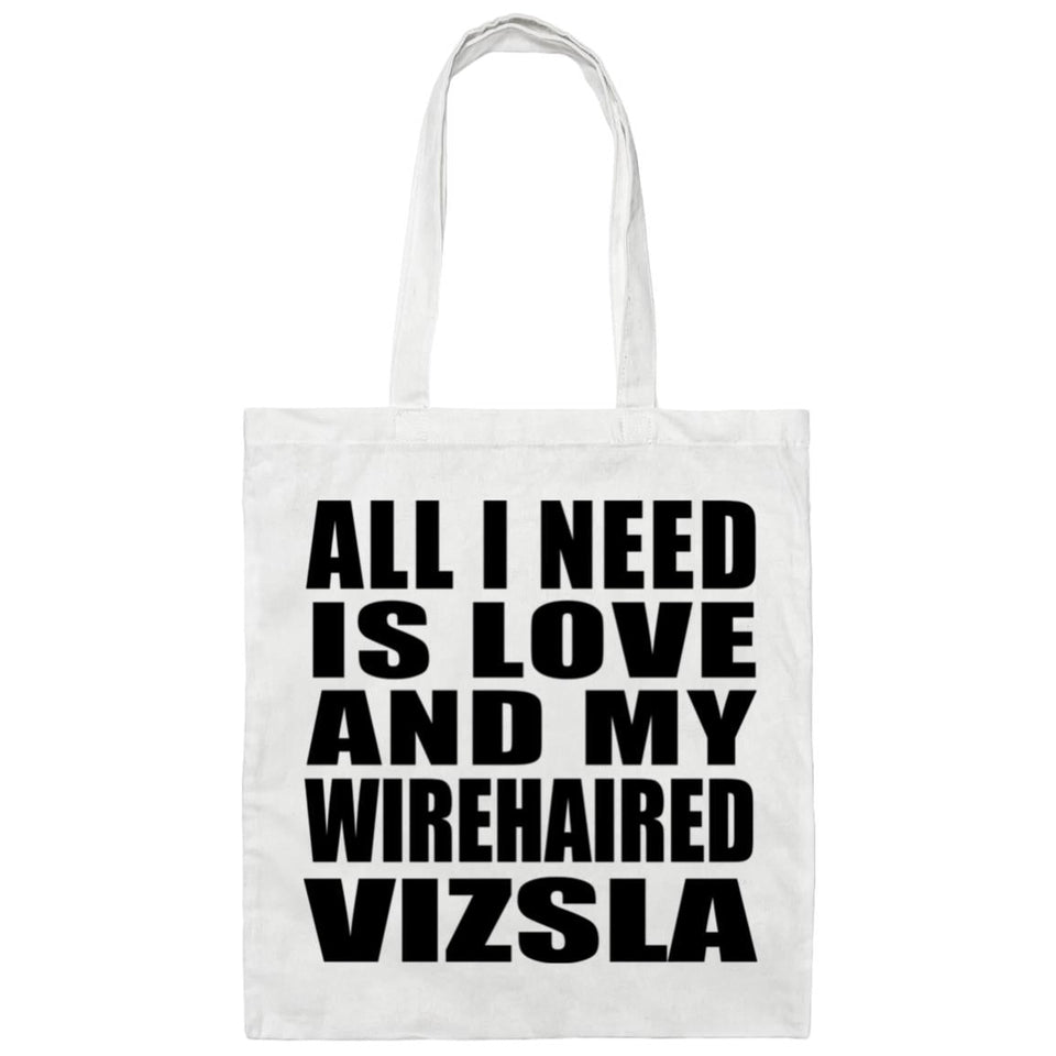 All I Need Is Love And My Wirehaired Vizsla - Tote Bag White