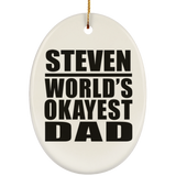 Steven World's Okayest Dad - Oval Ornament