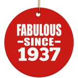 87th Birthday Fabulous Since 1937 - Circle Ornament