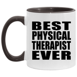Best Physical Therapist Ever - 11oz Accent Mug Black