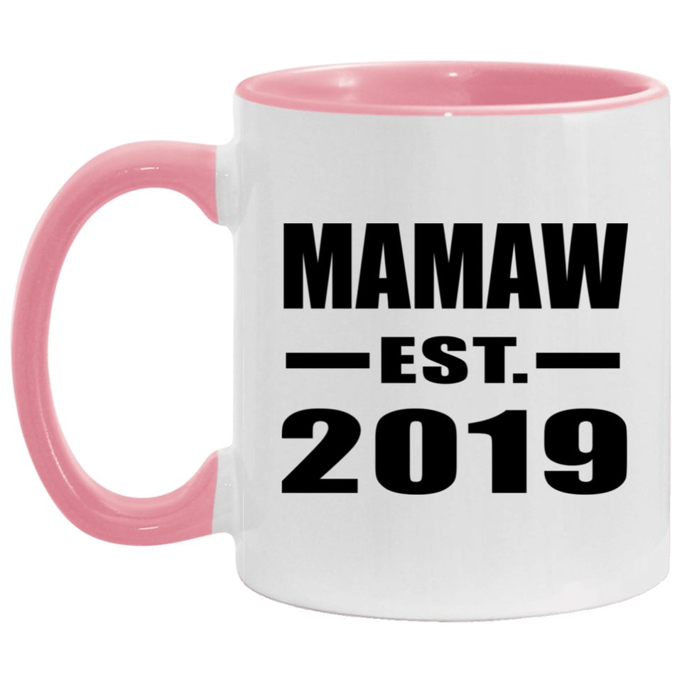 Mamaw Established EST. 2019 - 11oz Accent Mug Pink