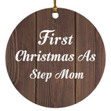 First Christmas As Step Mom - Circle Ornament D