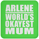 Arlene World's Okayest Mum - Drink Coaster