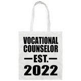 Vocational Counselor Established EST. 2022 - Tote Bag White