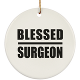 Blessed Surgeon - Circle Ornament