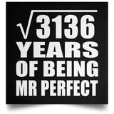 56th Anniversary Square Root of 3136 Years of Mr Perfect - Poster Square