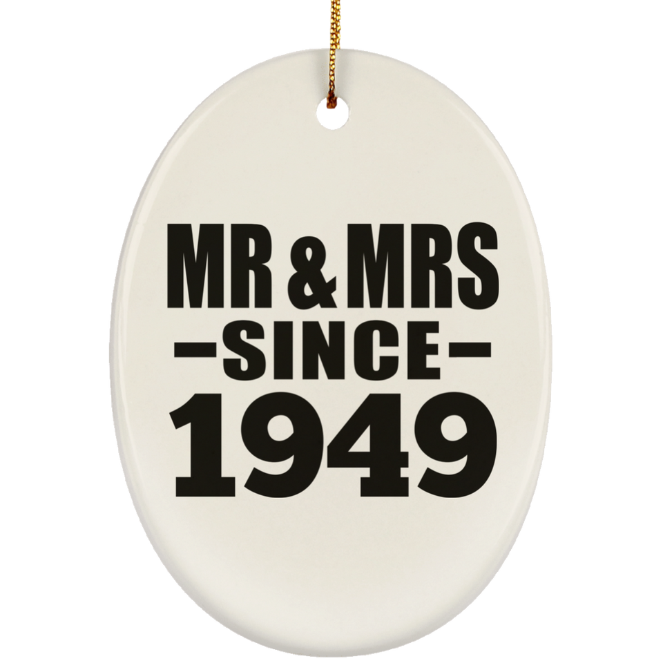 75th Anniversary Mr & Mrs Since 1949 - Oval Ornament