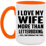 I Love My Wife More Than Letterboxing - 15oz Accent Mug Orange