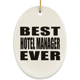 Best Hotel Manager Ever - Oval Ornament