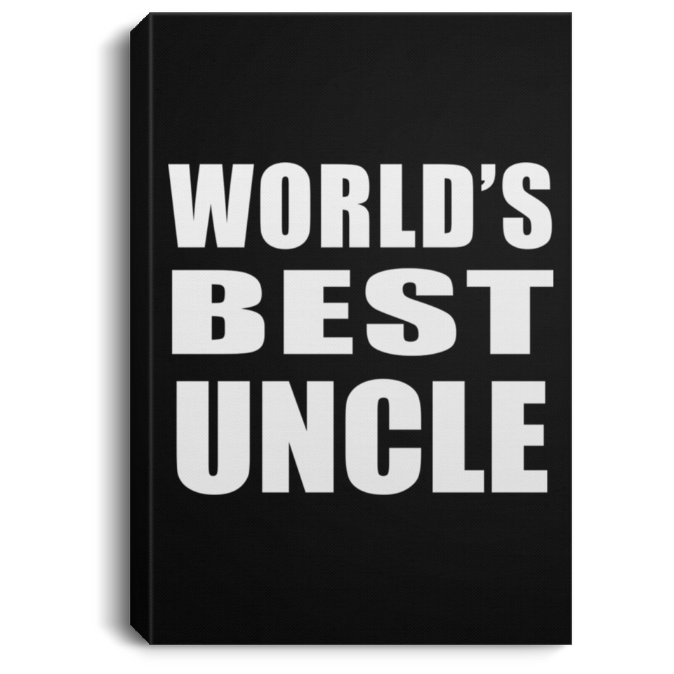 World's Best Uncle - Canvas Portrait