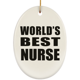 World's Best Nurse - Oval Ornament