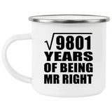 99th Anniversary Square Root of 9801 Years of Being Mr Right - 12oz Camping Mug