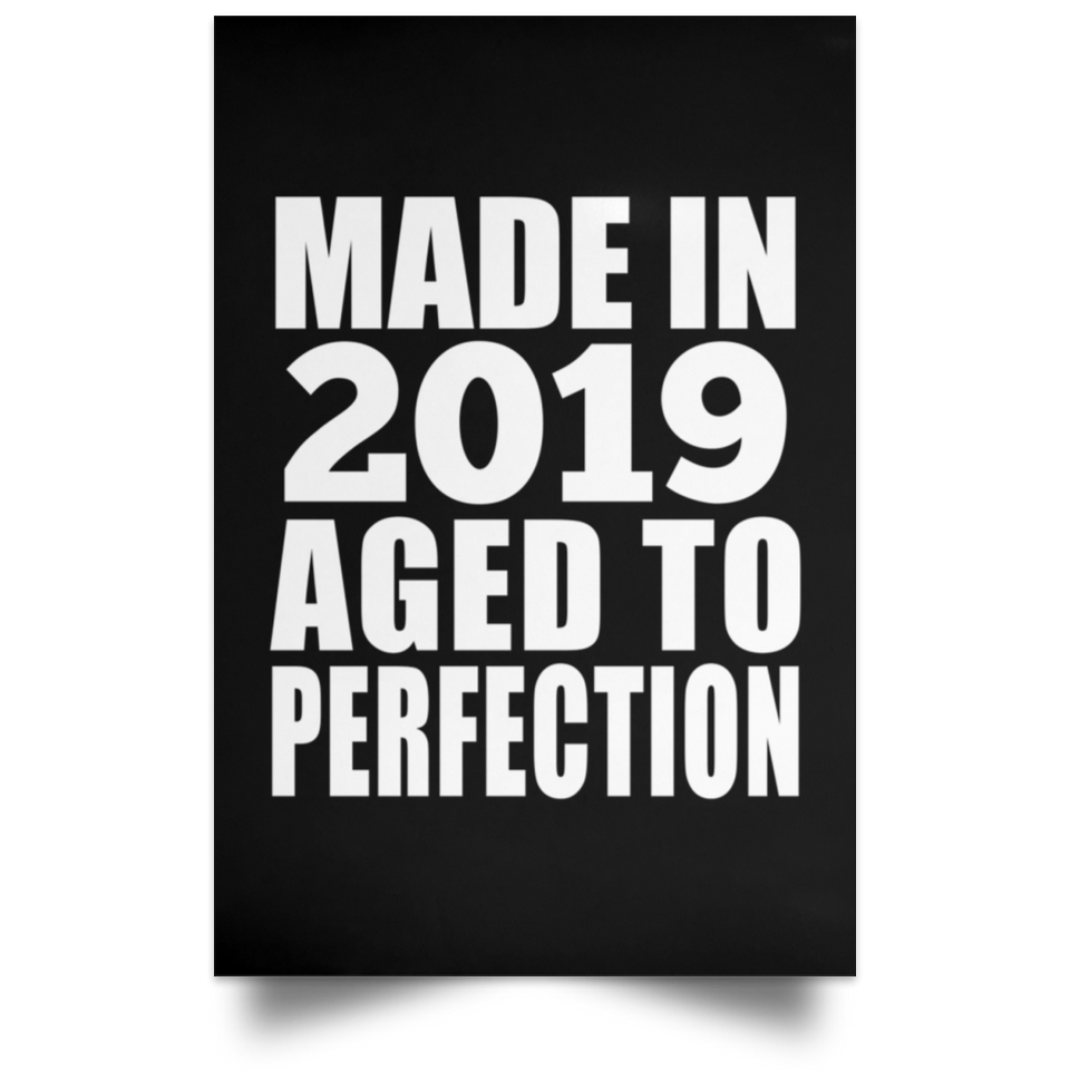 5th Birthday Made In 2019 Aged to Perfection - Poster Portrait