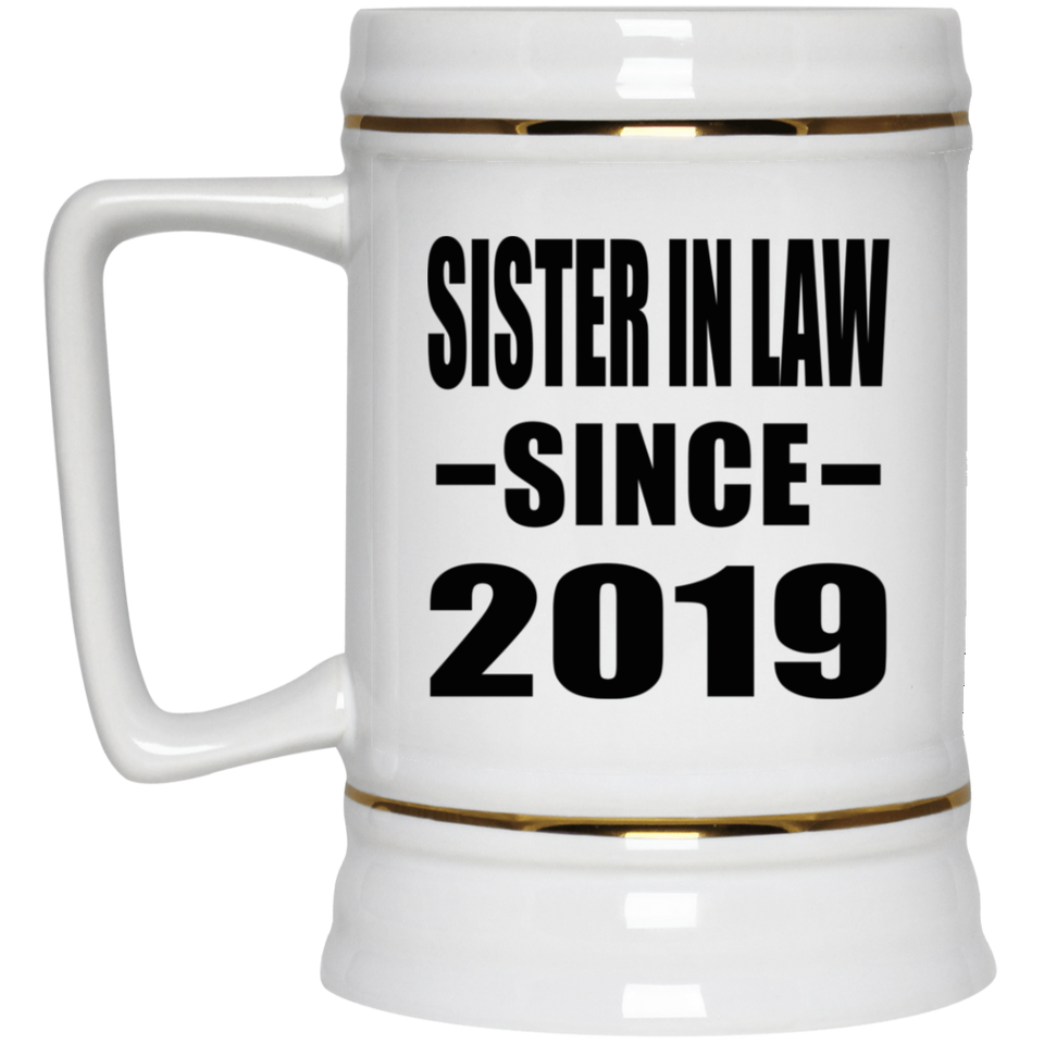 Sister In Law Since 2019 - Beer Stein