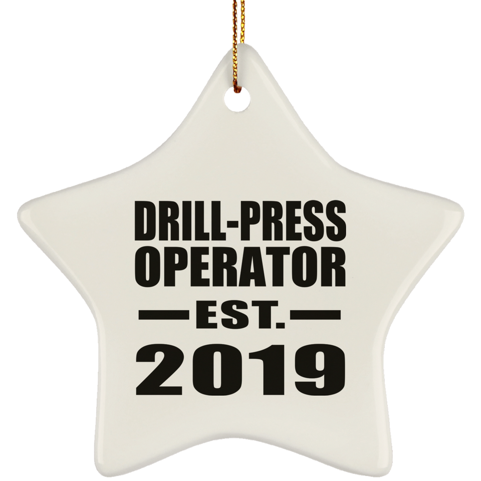 Drill-Press Operator Established EST. 2019 - Star Ornament