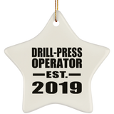Drill-Press Operator Established EST. 2019 - Star Ornament