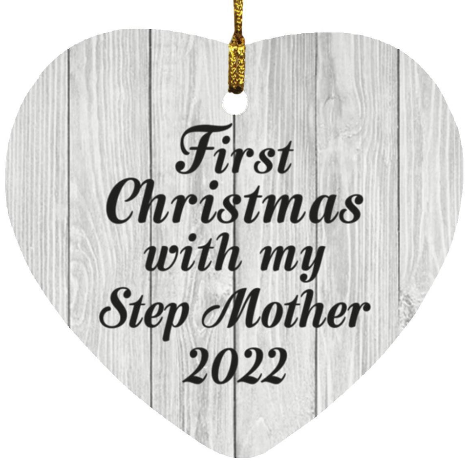 First Christmas With My Step Mother 2022 - Heart Ornament F