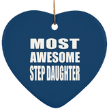 Most Awesome Step Daughter - Heart Ornament