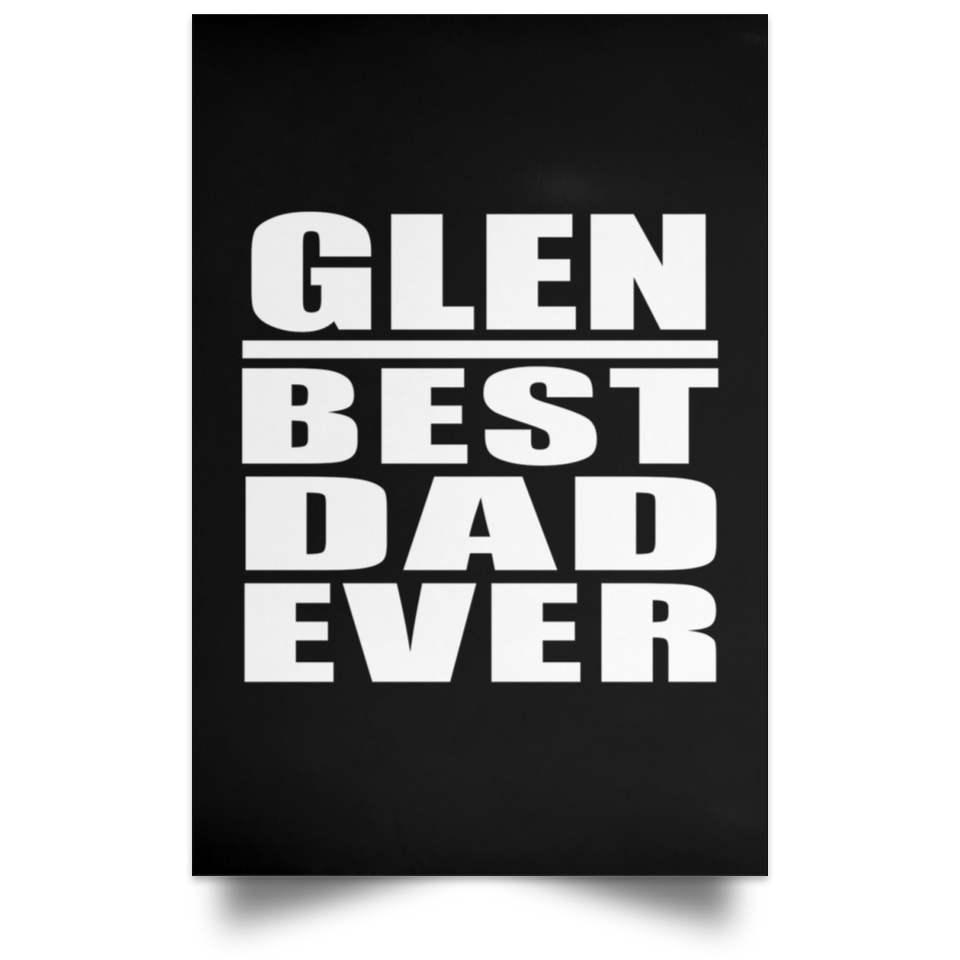 Glen Best Dad Ever - Poster Portrait