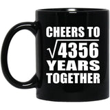 66th Anniversary Cheers To Square Root of 4356 Years Together - 11oz Coffee Mug Black