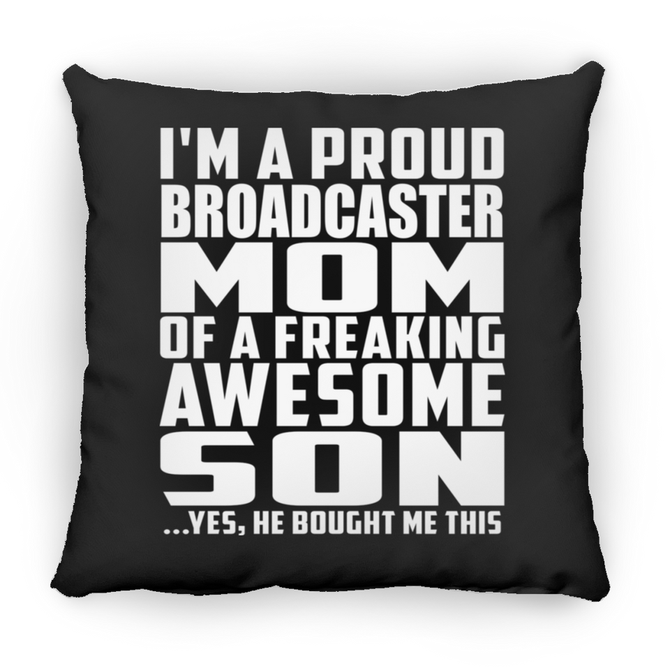 Proud Broadcaster Mom Of Awesome Son - Throw Pillow Black