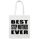 Best Step Mother Ever - Tote Bag White