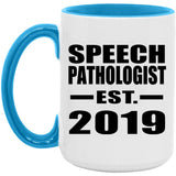 Speech Pathologist Established EST. 2019 - 15oz Accent Mug Blue