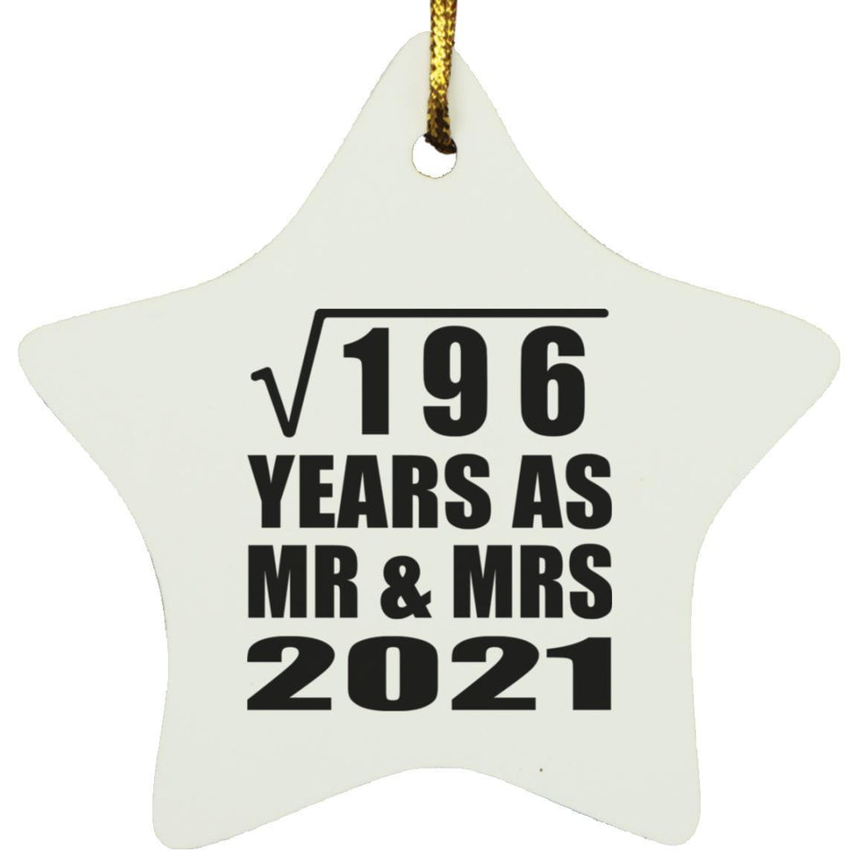 14th Anniversary Square Root of 196 Years As Mr & Mrs 2021 - Star Ornament