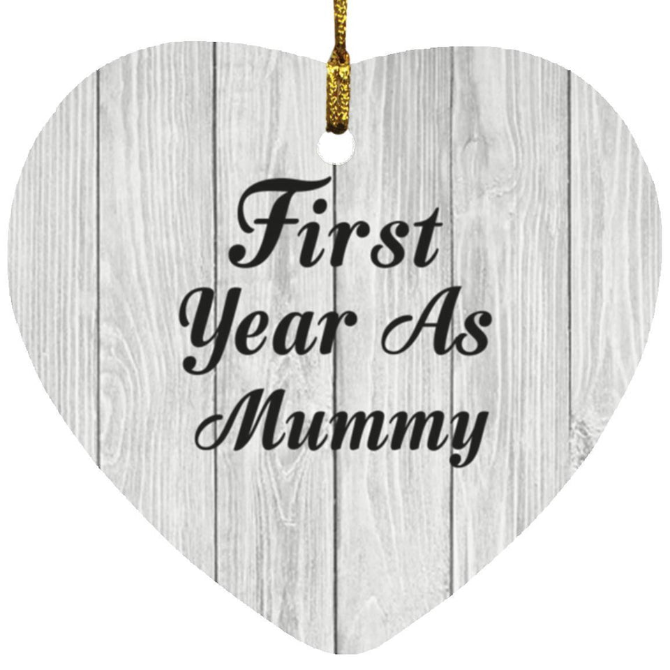 First Year As Mummy - Heart Ornament F