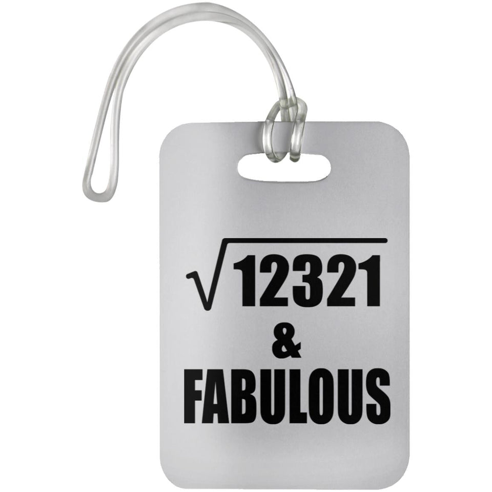 111th Birthday Square Root of 12321 & Fabulous - Luggage Bag Tag