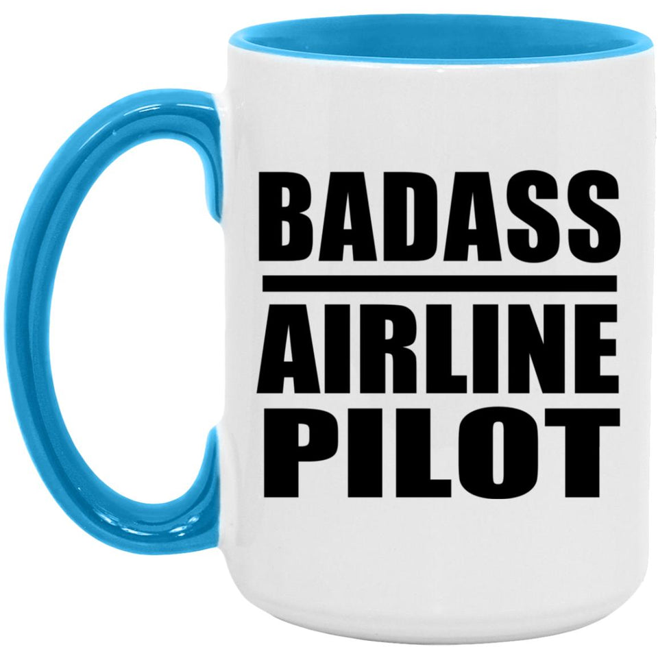 Badass Airline Pilot - 15oz Accent Mug Blue