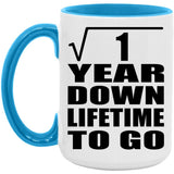 1st Anniversary Square Root of 1 Year Lifetime To Go - 15oz Accent Mug Blue