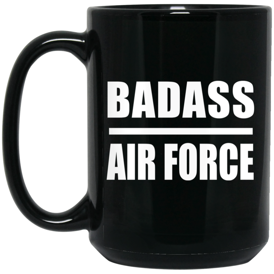 Badass Air Force - 15oz Coffee Mug Black