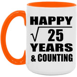 Happy 5th Anniversary Square Root of 25 Years & Counting - 15oz Accent Mug Orange