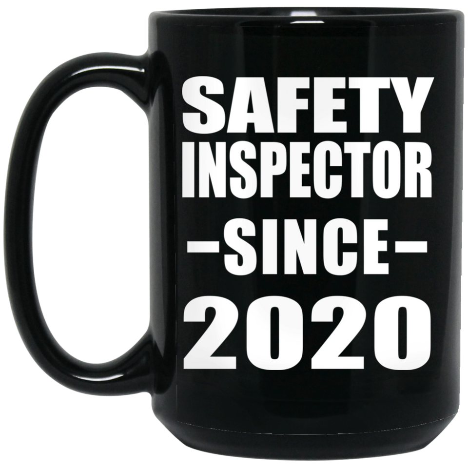 Safety Inspector Since 2020 - 15oz Coffee Mug Black