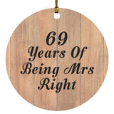 69th Anniversary 69 Years Of Being Mrs Right - Circle Ornament C
