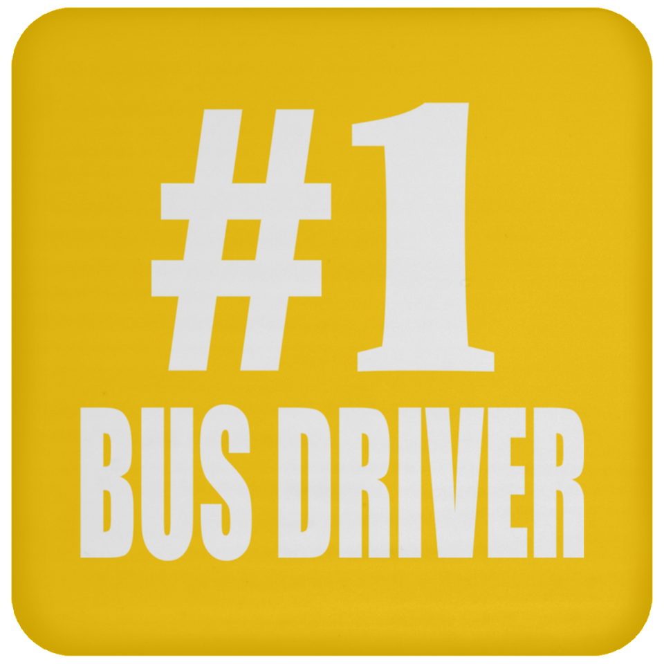 Number One #1 Bus Driver - Drink Coaster