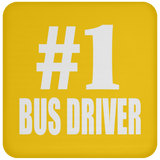Number One #1 Bus Driver - Drink Coaster