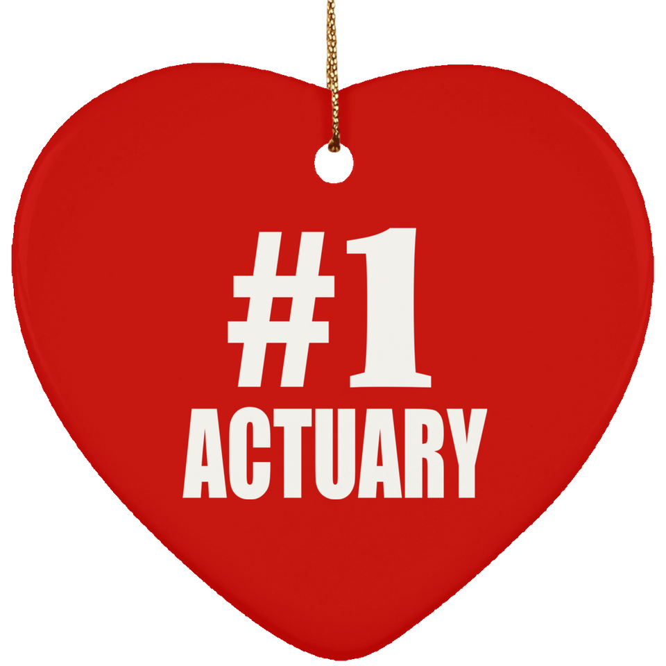 Number One #1 Actuary - Heart Ornament