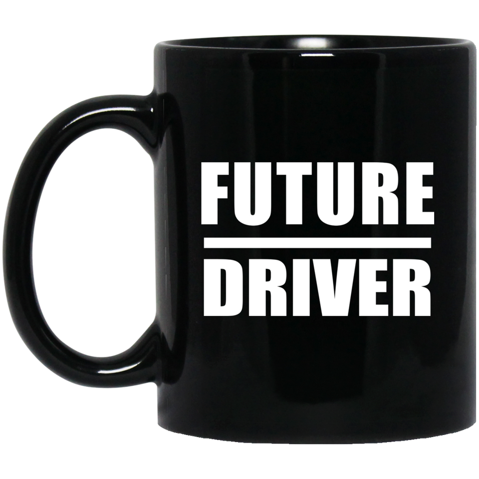 Future Driver - 11oz Coffee Mug Black