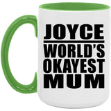 Joyce World's Okayest Mum - 15oz Accent Mug Green