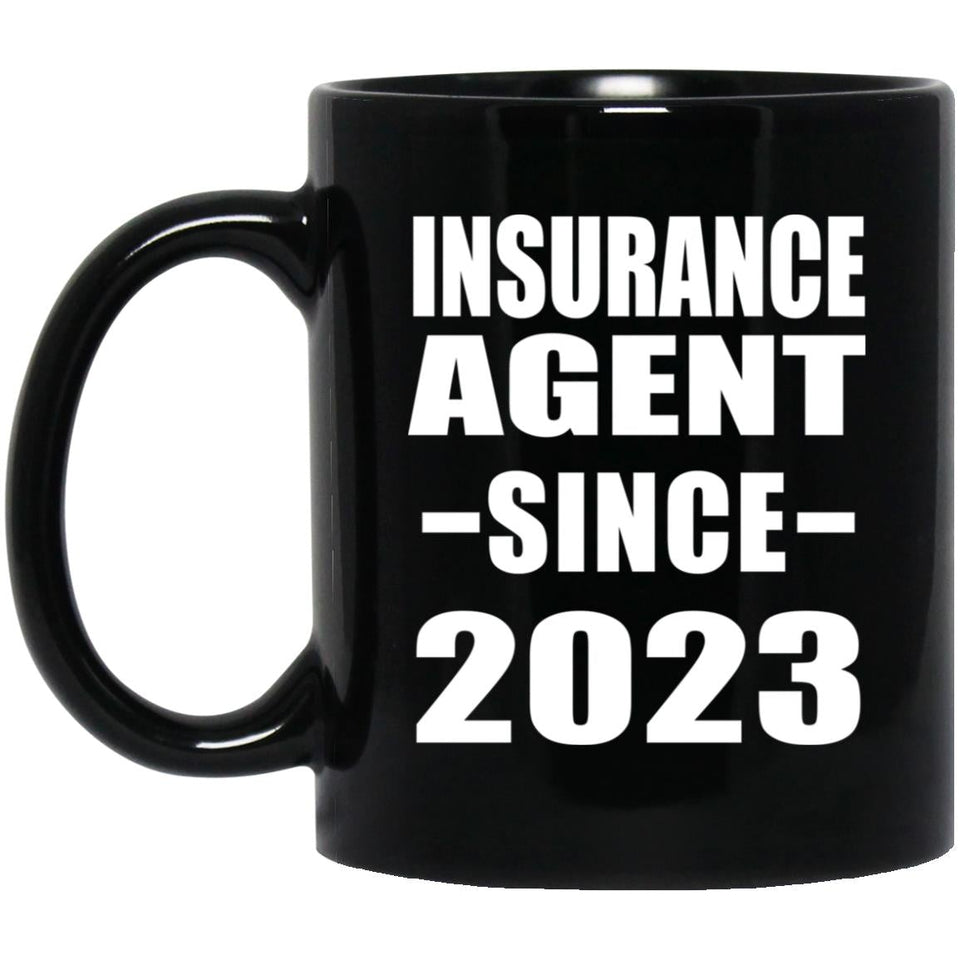 Insurance Agent Since 2023 - 11oz Coffee Mug Black